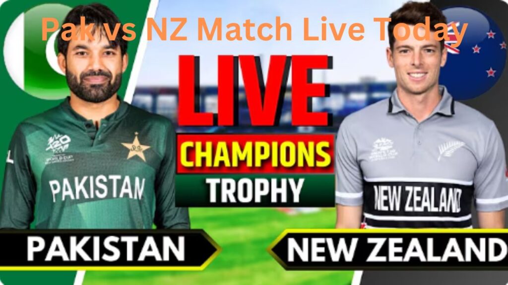 Pak vs NZ Match Live